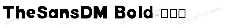TheSansDM Bold字体转换